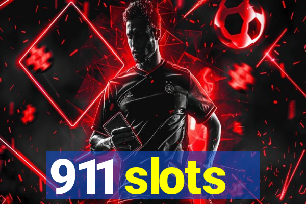 911 slots